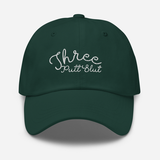 Three Putt Slut Dad hat